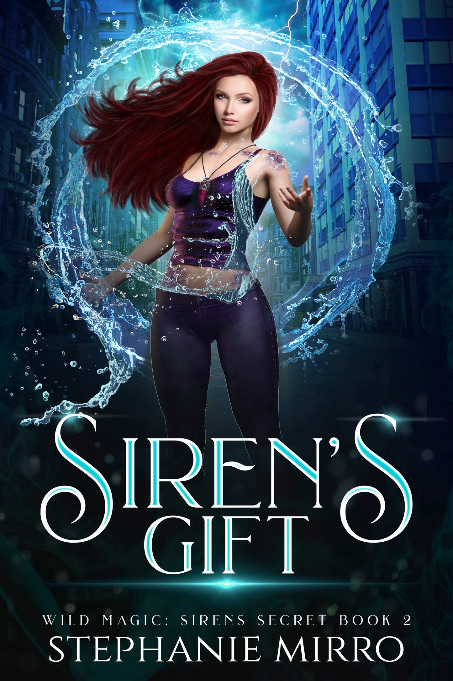 Siren's Gift: Wild Magic Siren's Secret Book 2 (EBOOK)