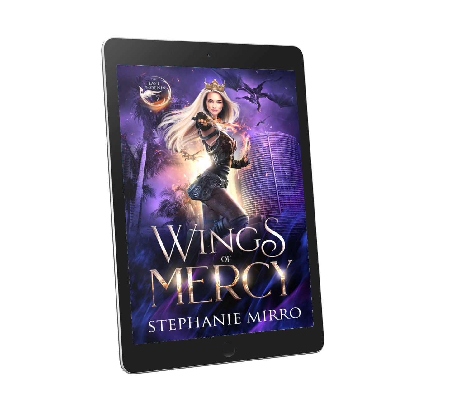 Wings of Mercy: The Last Phoenix Book 7 (EBOOK)