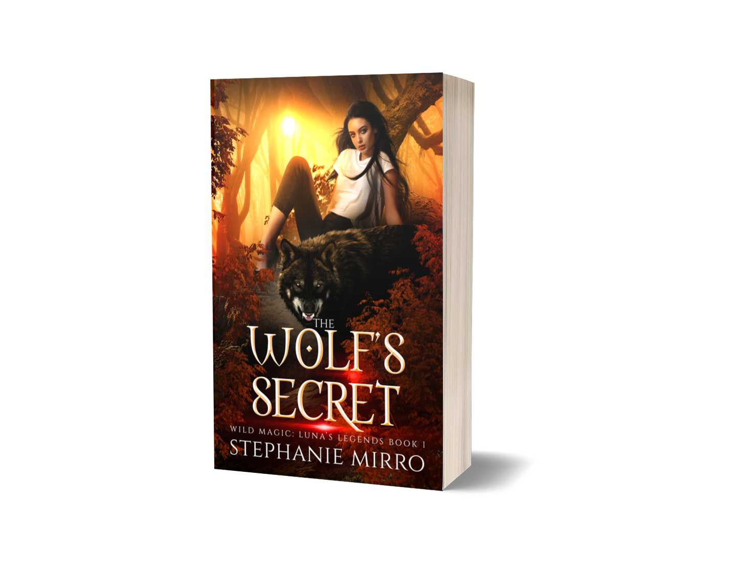 The Wolf's Secret: Wild Magic Luna's Legends Book 1 (PAPERBACK)