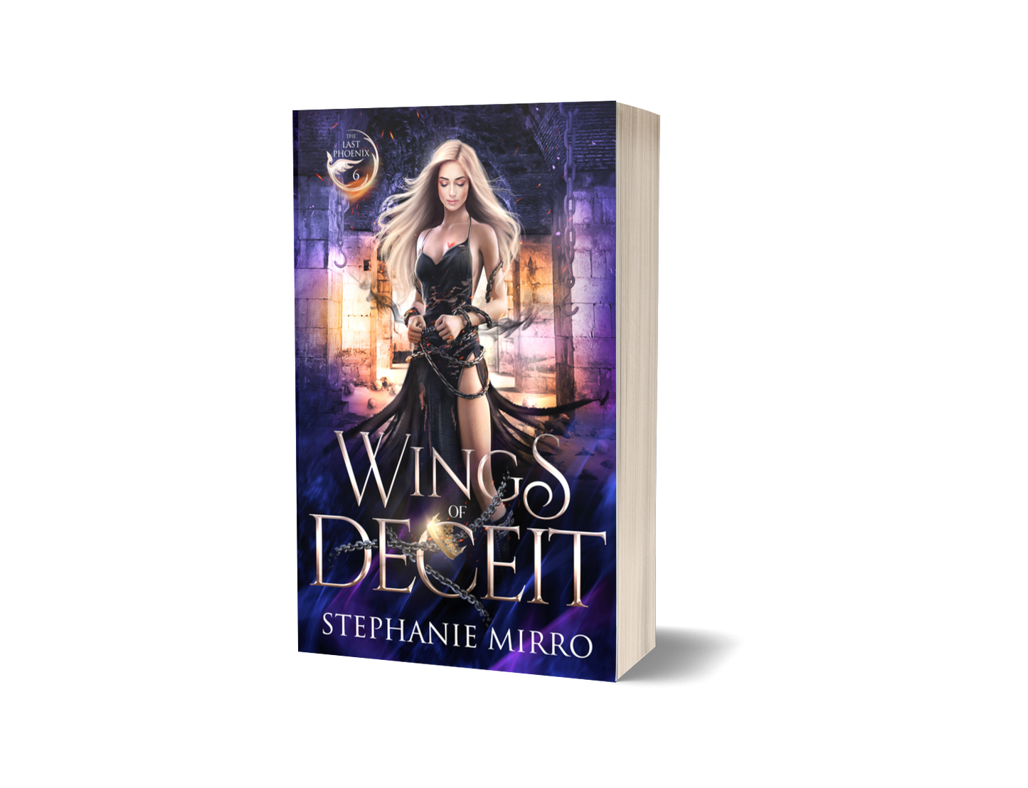 Wings of Deceit: The Last Phoenix Book 6 (PAPERBACK)