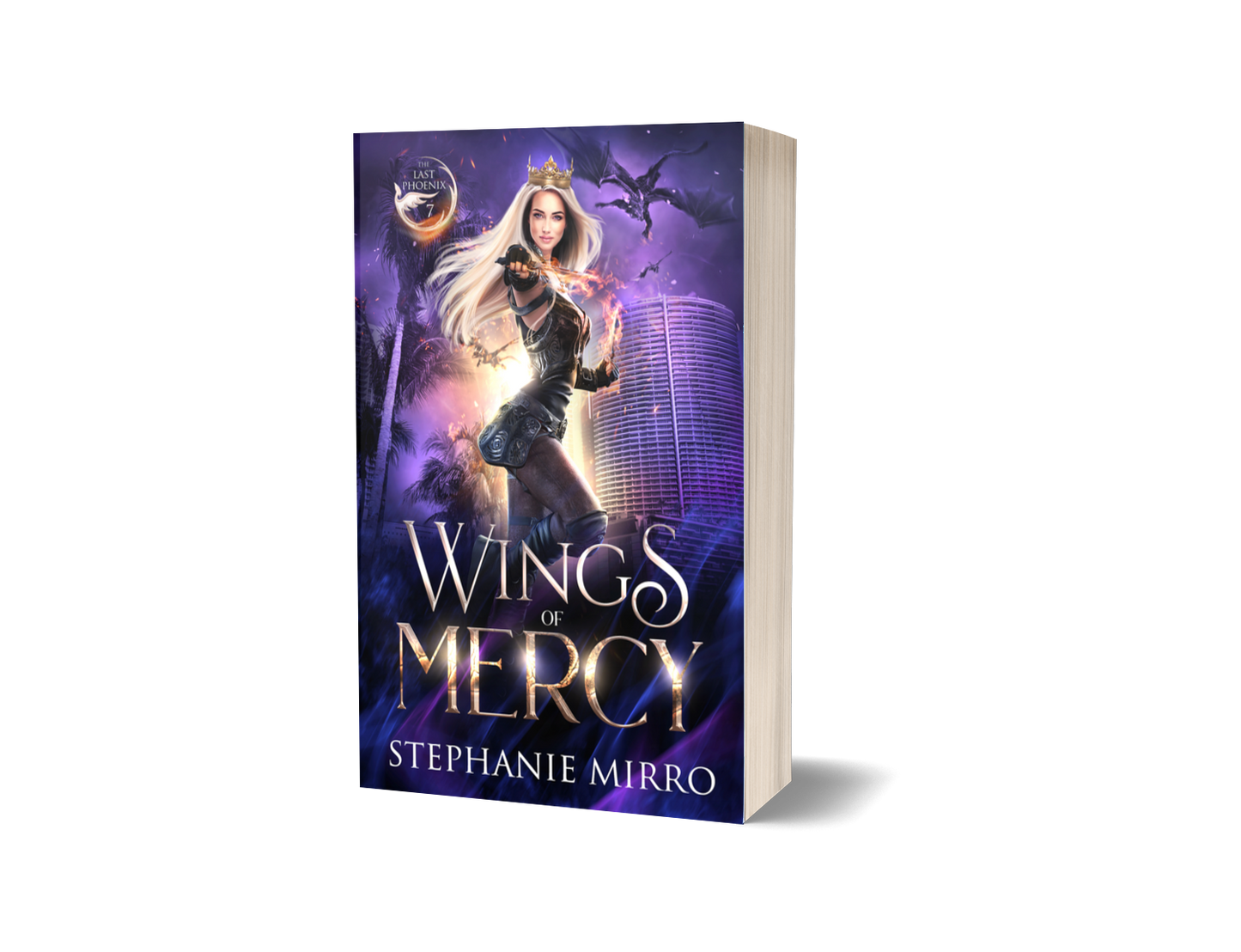 Wings of Mercy: The Last Phoenix Book 7 (PAPERBACK)