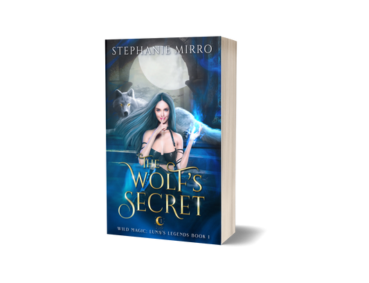 The Wolf's Secret: Wild Magic Luna's Legends Book 1 (PAPERBACK)