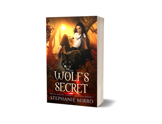 The Wolf's Secret: Wild Magic Luna's Legends Book 1 (PAPERBACK)